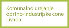 Komunalno-urejanje-obrtno-industrijske-cone-Livada